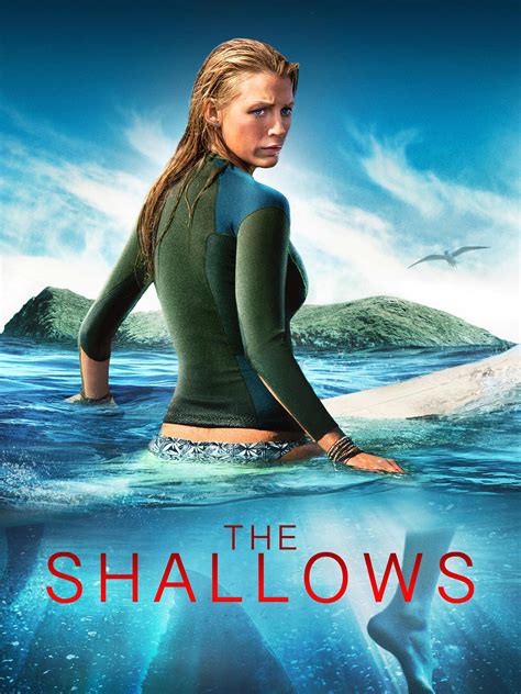 Watch The Shallows .